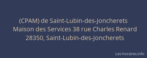 (CPAM) de Saint-Lubin-des-Joncherets
