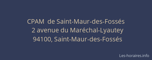 CPAM  de Saint-Maur-des-Foss&eacute;s