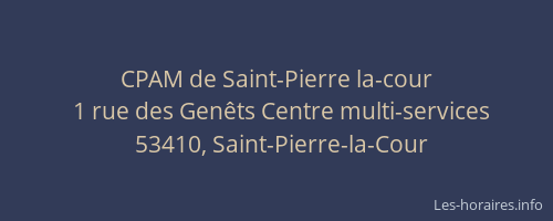 CPAM de Saint-Pierre la-cour