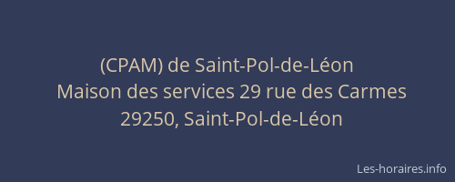 (CPAM) de Saint-Pol-de-Léon