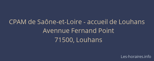 CPAM de Sa&ocirc;ne-et-Loire - accueil de Louhans