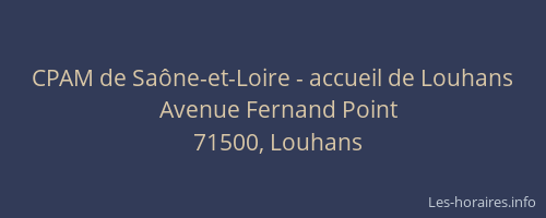 CPAM de Sa&ocirc;ne-et-Loire - accueil de Louhans