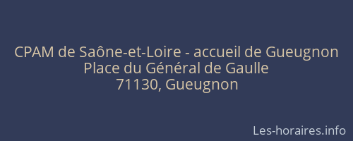CPAM de Saône-et-Loire - accueil de Gueugnon