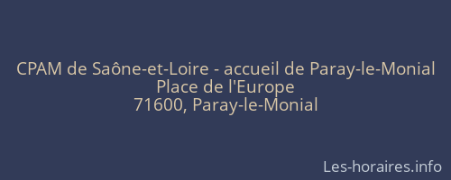 CPAM de Saône-et-Loire - accueil de Paray-le-Monial