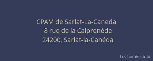 CPAM de Sarlat-La-Caneda