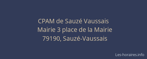 CPAM de Sauz&eacute; Vaussais