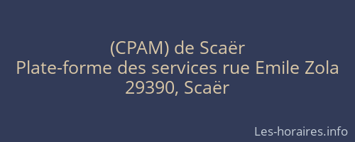 (CPAM) de Scaër