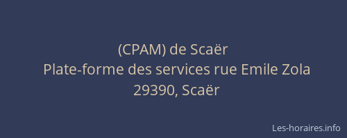 (CPAM) de Sca&euml;r