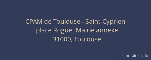 CPAM de Toulouse - Saint-Cyprien