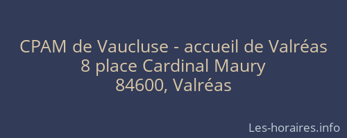 CPAM de Vaucluse - accueil de Valréas