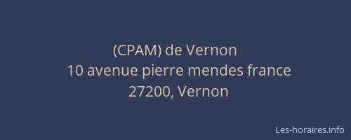 (CPAM) de Vernon