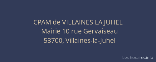 CPAM de VILLAINES LA JUHEL
