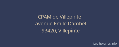 CPAM de Villepinte
