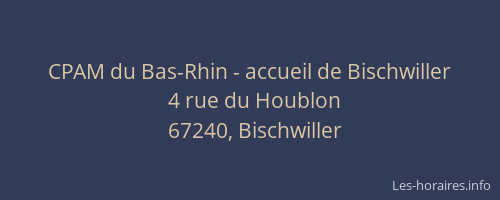 CPAM du Bas-Rhin - accueil de Bischwiller