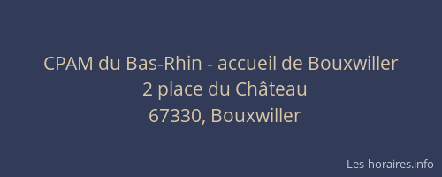 CPAM du Bas-Rhin - accueil de Bouxwiller