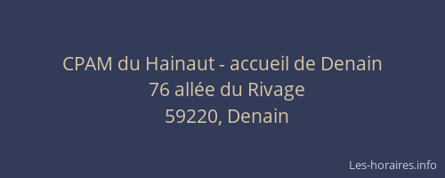 CPAM du Hainaut - accueil de Denain