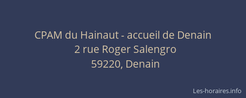 CPAM du Hainaut - accueil de Denain