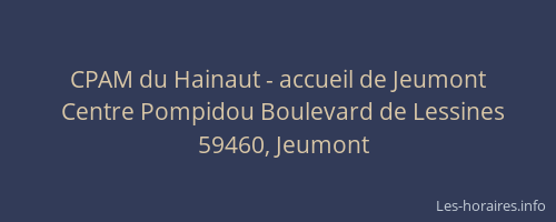 CPAM du Hainaut - accueil de Jeumont