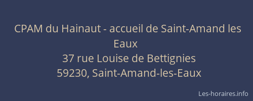 CPAM du Hainaut - accueil de Saint-Amand les Eaux