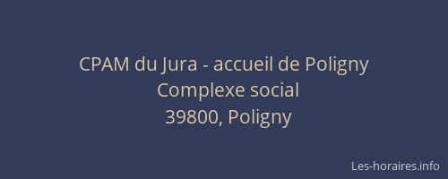 CPAM du Jura - accueil de Poligny