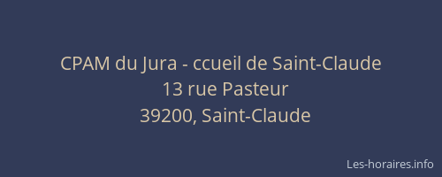 CPAM du Jura - ccueil de Saint-Claude