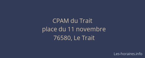 CPAM du Trait