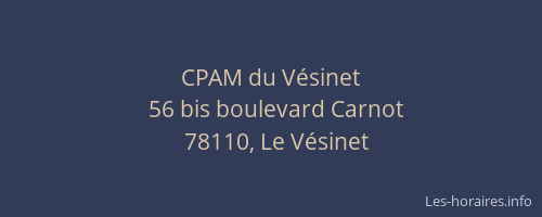 CPAM du V&eacute;sinet