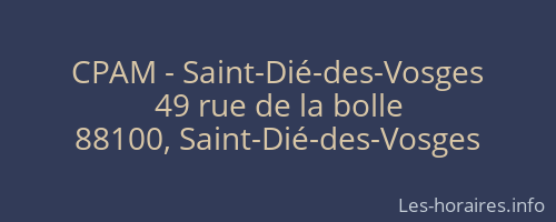 CPAM - Saint-Dié-des-Vosges