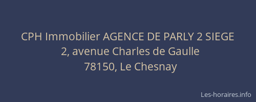 CPH Immobilier AGENCE DE PARLY 2 SIEGE