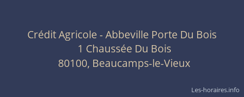 Crédit Agricole - Abbeville Porte Du Bois