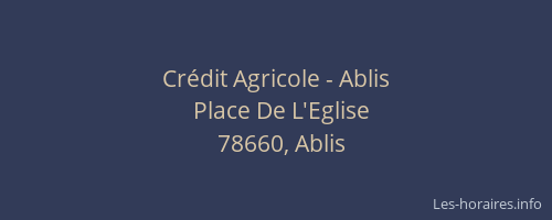 Cr&eacute;dit Agricole - Ablis