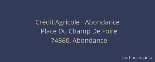 Cr&eacute;dit Agricole - Abondance