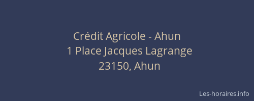 Cr&eacute;dit Agricole - Ahun