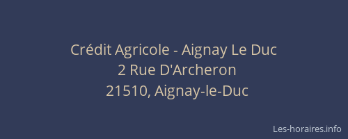 Crédit Agricole - Aignay Le Duc