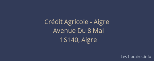 Cr&eacute;dit Agricole - Aigre