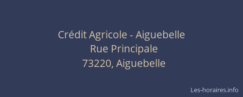 Cr&eacute;dit Agricole - Aiguebelle