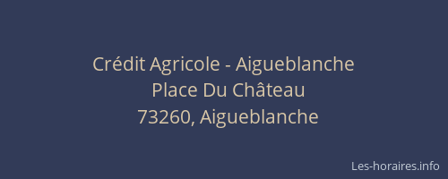 Crédit Agricole - Aigueblanche