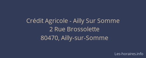 Cr&eacute;dit Agricole - Ailly Sur Somme