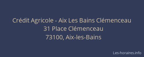 Crédit Agricole - Aix Les Bains Clémenceau