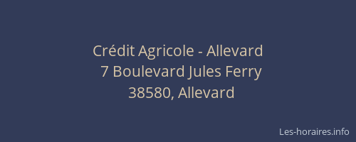 Cr&eacute;dit Agricole - Allevard