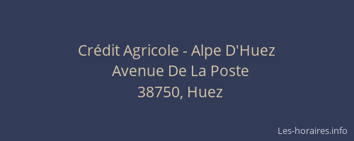 Cr&eacute;dit Agricole - Alpe D'Huez