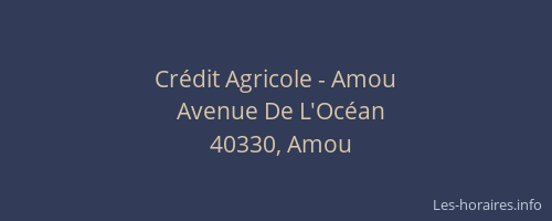 Crédit Agricole - Amou