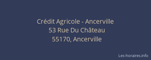 Cr&eacute;dit Agricole - Ancerville