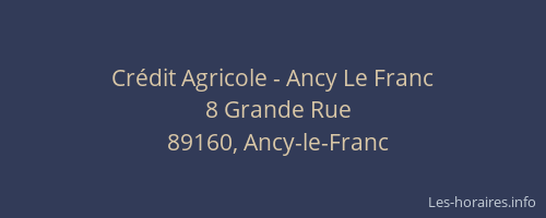Cr&eacute;dit Agricole - Ancy Le Franc