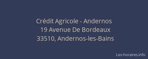 Cr&eacute;dit Agricole - Andernos