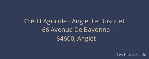 Crédit Agricole - Anglet Le Busquet