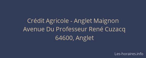 Crédit Agricole - Anglet Maignon