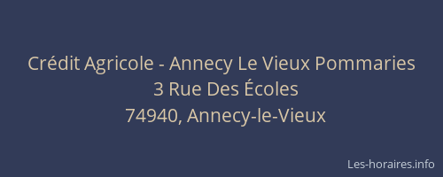 Cr&eacute;dit Agricole - Annecy Le Vieux Pommaries