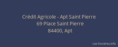 Crédit Agricole - Apt Saint Pierre