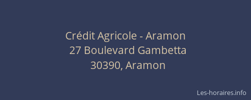 Cr&eacute;dit Agricole - Aramon